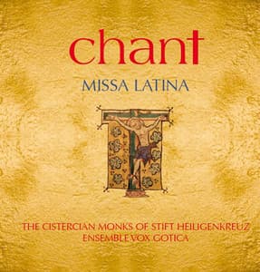 Chant: Missa Latina - Cistercian Monks of Stift Heiligenkreuz