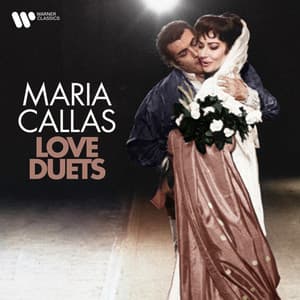 Love Duets - Maria Callas