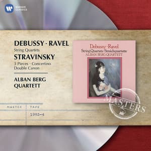 Ravel & Debussy: String Quartets & Stravinsky: 3 Pieces, Concertino & Double Canon - Alban Berg Quartett