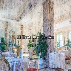 12 Rock The Jazz Bar - Lounge Café