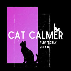 Purrfectly Relaxed: Achieving Cat Calm - Cat Calmer
