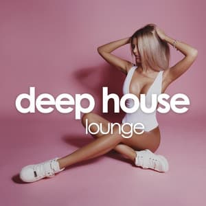 Deep House Lounge - EDM