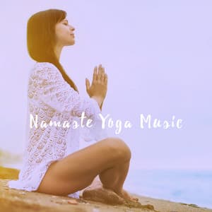 Namaste Yoga Music - Spiritual Fitness Music