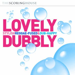 Lovely Dubbly - Alexander Gray
