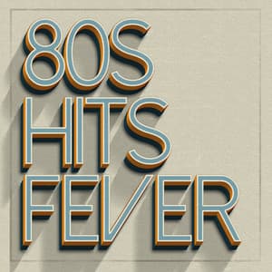 80s Hits Fever - 80's Pop Band
