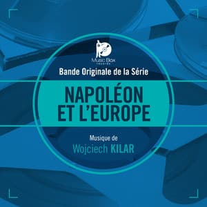 Napoléon et l'Europe - Wojciech Kilar