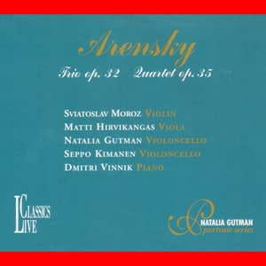 Arensky: Natalia Gutman Portrait Series, Vol. IX - Anton Arensky