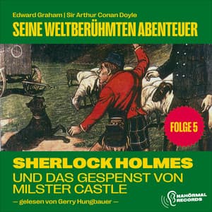 Sherlock Holmes und das Gespenst von Millster Castle - Sherlock Holmes - Seine weltberühmten Abenteuer