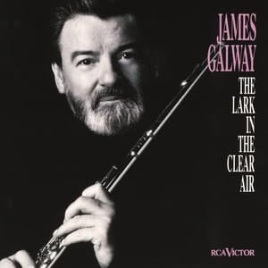 The Lark In The Clear Air - James Galway
