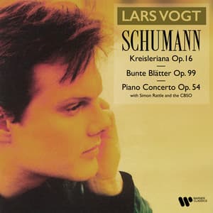 Schumann: Kreisleriana, Op. 16, Bunte Blätter, Op. 99 & Piano Concerto, Op. 54 - Robert Schumann