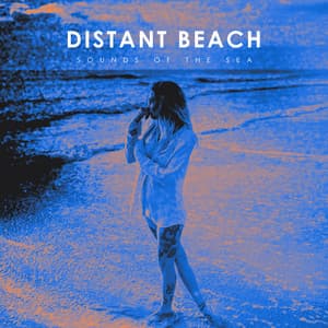 Distant Beach - Sounds Of The Sea
