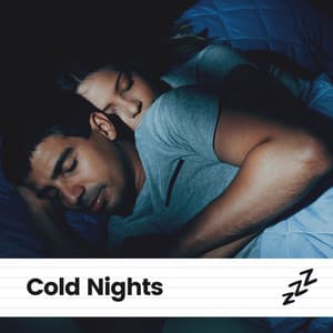 Cold Nights - Baby Sleeping Music