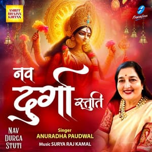 Nav Durga Stuti - Anuradha Paudwal