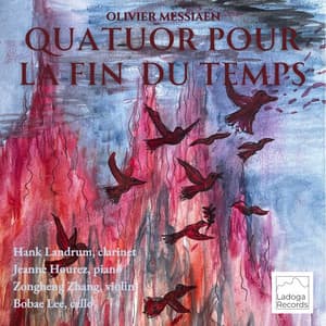 Messiaen: Quatuor pour la Fin du Temps - Olivier Messiaen