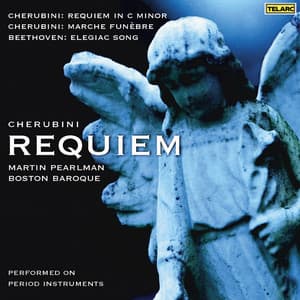 Cherubini: Requiem in C Minor & Marche funèbre - Beethoven: Elegiac Song, Op. 118 - Luigi Cherubini