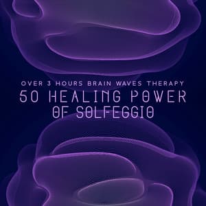 Over 3 Hours Brain Waves Therapy: 50 Healing Power of Solfeggio, Delta Sleep, Subconscious Mind, Hz Awakening Intuition, Hz Frequency Liberating Guilt and Fear, Slow-Wave Sleep - Therapy Music Sanctuary