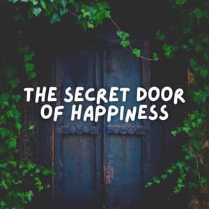 The Secret Door of Happiness - Hatha Yoga Maestro