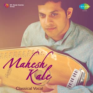Mahesh Kale Classical Vocal - Mahesh Kale