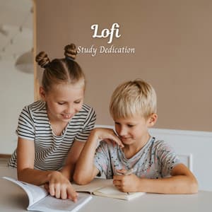 Lofi: Study Dedication - Lofi For Study