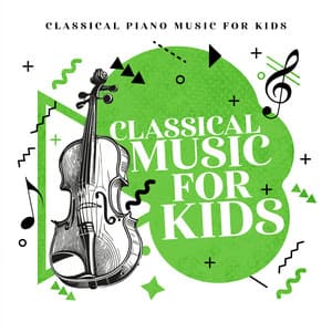 Classical Piano Music For Kids - Orquestra infantil