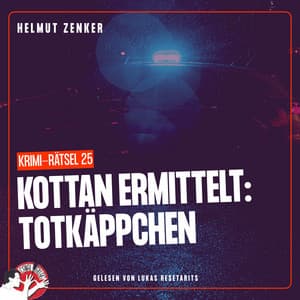 Kottan ermittelt: Totkäppchen - Kottan ermittelt