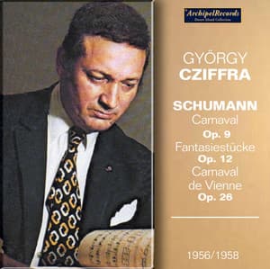 Schumann: Piano Works - Robert Schumann