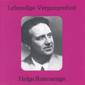 Lebendige Vergangenheit - Helge Rosvaenge - Helge Rosvaenge