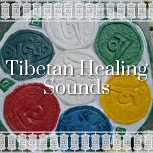 Tibetan Healing Sounds - Ancient Tibetan Bowls