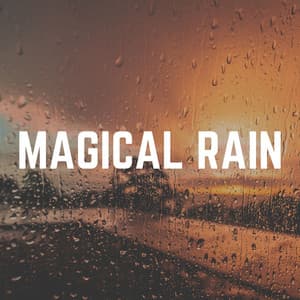 Magical Rain - Rain FX