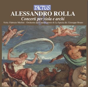 Rolla: Concerti per viola e orchestra - Alessandro Rolla