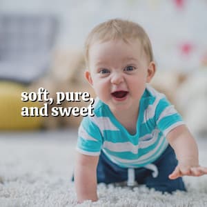 Soft, Pure, and Sweet - Music Box Lullabies