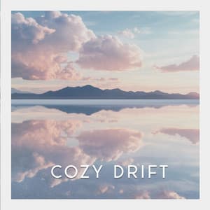 Cozy Drift - Baby Shushing