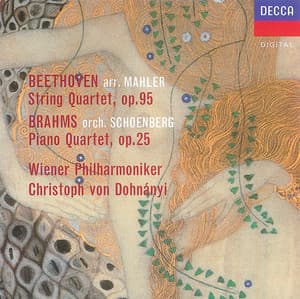 Beethoven/Mahler: String Quartet No. 11 – Brahms/Schoenberg: Piano Quartet No. 1 - Wiener Philharmoniker