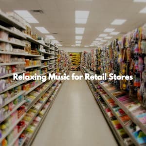Relaxing Music for Retail Stores - Café Vintage