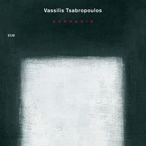 Akroasis - Vassilis Tsabropoulos