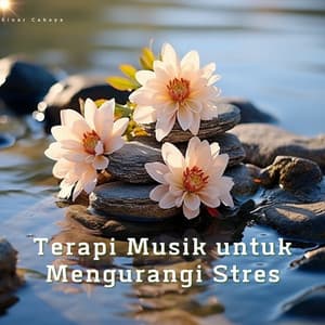 Terapi Musik untuk Mengurangi Stres - Sinar Cahaya