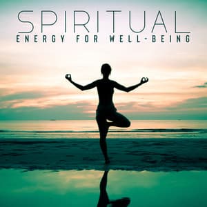 Spiritual Energy for Well-Being - A Moment for Meditation - System for Chakra