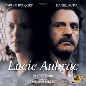 Lucie Aubrac - Philippe Sarde