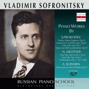 Prokofiev, Medtner, & Scriabin: Piano Works - Vladimir Sofronitsky