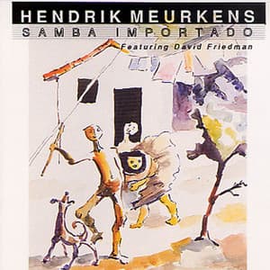 Samba Importado - Hendrik Meurkens