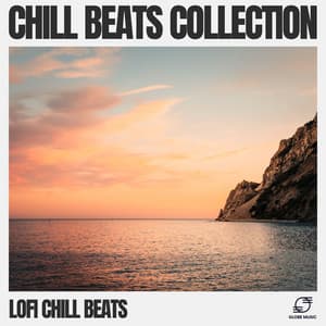 Chill Beats Collection - Lofi Chill Beats