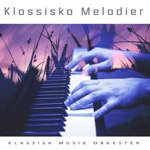 Klassiska Melodier - Klassisk Musik Orkester