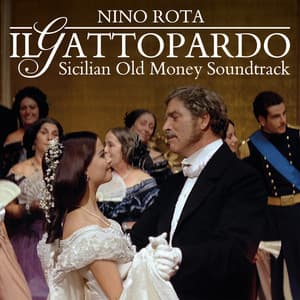 Il Gattopardo - Sicilian Old Money Soundtrack - Nino Rota