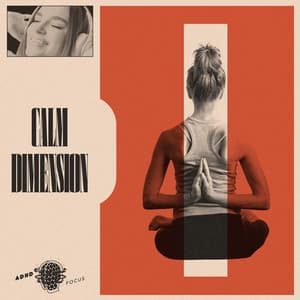 Calm Dimension - ADHD Focus