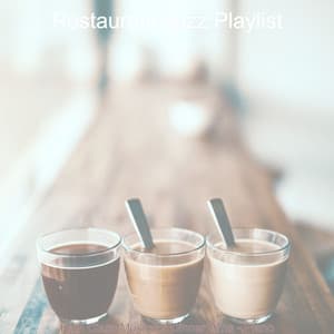 High Class Music for Dinner Time - Piano - Restaurant Jazz Playlist