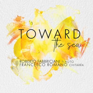 Toward the Sea - Roberto Fabbriciani