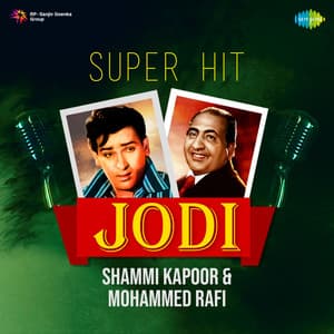Super Hit Jodi - Shammi Kapoor & Mohammed Rafi - Asha Bhosle