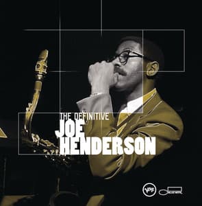 The Definitive Joe Henderson - Joe Henderson