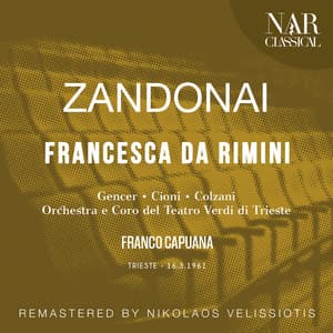 ZANDONAI: FRANCESCA DA RIMINI - Riccardo Zandonai
