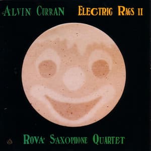 Electric Rags Ii - Alvin Curran